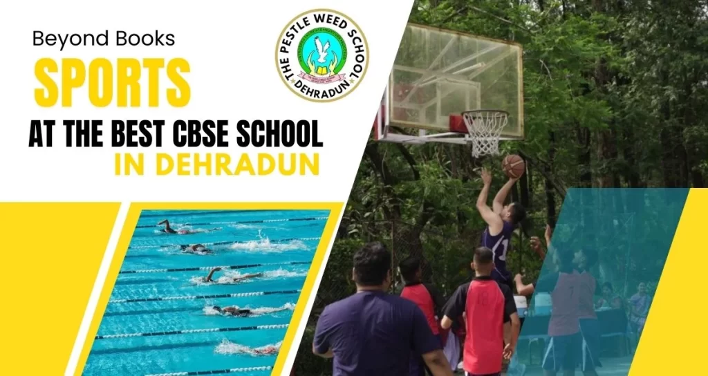 best CBSE school in Dehradun